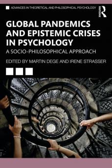 Global Pandemics and Epistemic Crises in Psychology