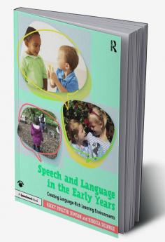 Speech and Language in the Early Years