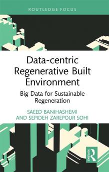 Data-centric Regenerative Built Environment