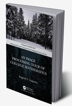 Image Processing Tour of College Mathematics