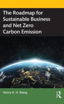 Roadmap for Sustainable Business and Net Zero Carbon Emission