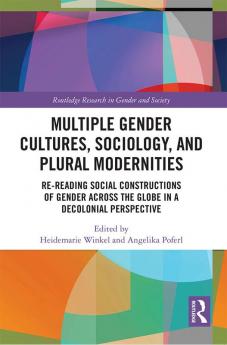 Multiple Gender Cultures Sociology and Plural Modernities