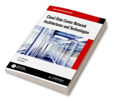 Cloud Data Center Network Architectures and Technologies