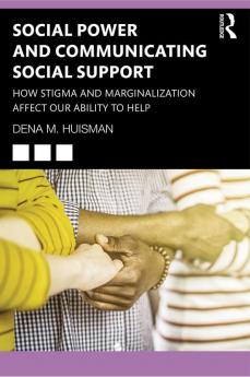 Social Power and Communicating Social Support