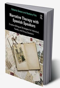 Narrative Therapy with Spanish Speakers