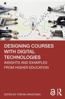 Designing Courses with Digital Technologies