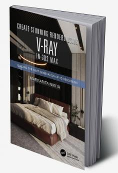 Create Stunning Renders Using V-Ray in 3ds Max