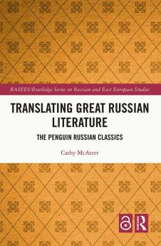 Translating Great Russian Literature