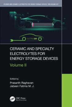 Ceramic and Specialty Electrolytes for Energy Storage Devices