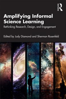 Amplifying Informal Science Learning