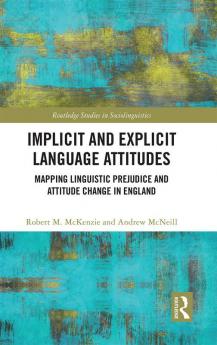 Implicit and Explicit Language Attitudes