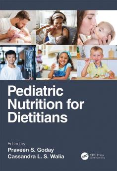 Pediatric Nutrition for Dietitians