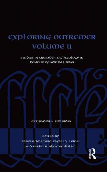 Exploring Outremer Volume II