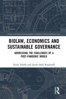 Biolaw Economics and Sustainable Governance