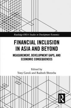 Financial Inclusion in Asia and Beyond