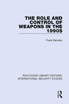 Role and Control of Weapons in the 1990s