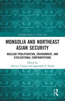 Mongolia and Northeast Asian Security