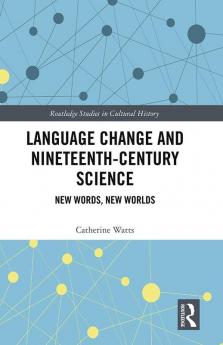Language Change and Nineteenth-Century Science