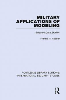 Military Applications of Modeling
