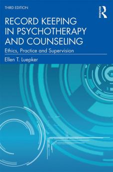 Record Keeping in Psychotherapy and Counseling