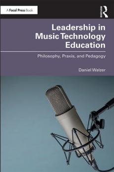 Leadership in Music Technology Education
