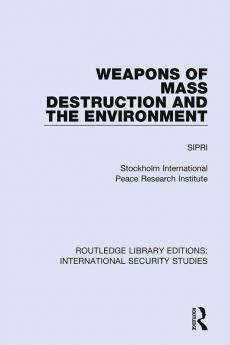 Weapons of Mass Destruction and the Environment