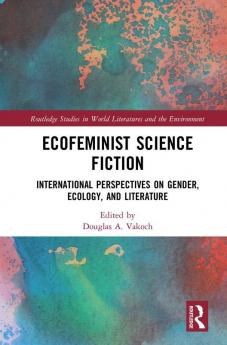 Ecofeminist Science Fiction