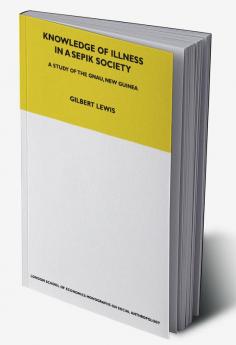 Knowledge of Illness in a Sepik Society