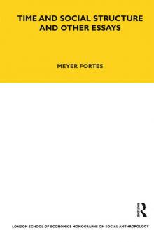 Time and Social Structure and Other Essays