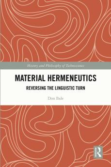 Material Hermeneutics