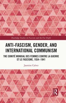 Anti-Fascism Gender and International Communism