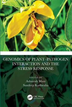 Genomics of Plant–Pathogen Interaction and the Stress Response