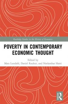 Poverty in Contemporary Economic Thought