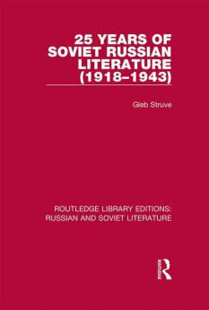 25 Years of Soviet Russian Literature (1918-1943)