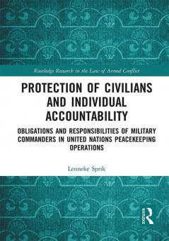 Protection of Civilians and Individual Accountability