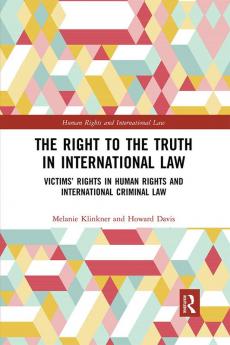 Right to The Truth in International Law