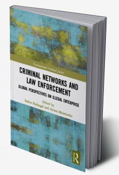 Criminal Networks and Law Enforcement