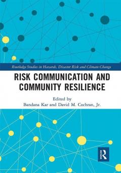 Risk Communication and Community Resilience