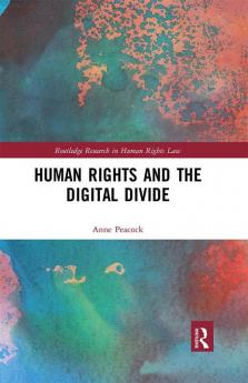 Human Rights and the Digital Divide