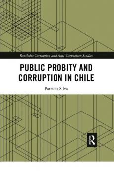 Public Probity and Corruption in Chile