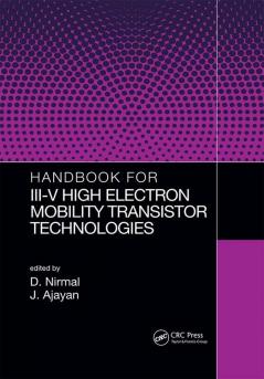 Handbook for III-V High Electron Mobility Transistor Technologies