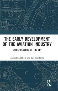 Early Development of the Aviation Industry