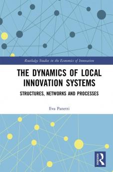 Dynamics of Local Innovation Systems