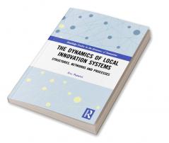 Dynamics of Local Innovation Systems