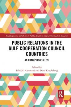 Public Relations in the Gulf Cooperation Council Countries