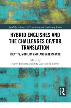 Hybrid Englishes and the Challenges of and for Translation