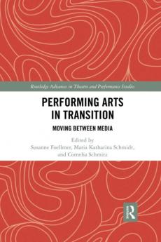 Performing Arts in Transition