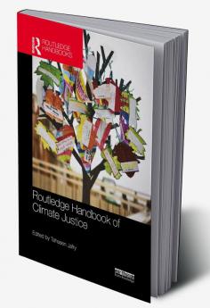 Routledge Handbook of Climate Justice