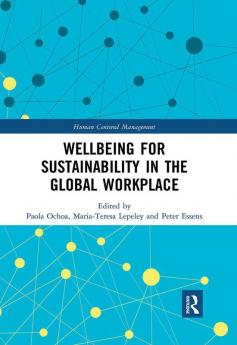 Wellbeing for Sustainability in the Global Workplace