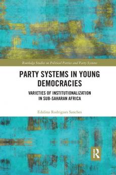 Party Systems in Young Democracies